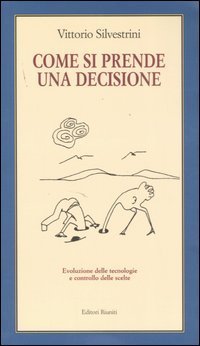 Come si prende una decisione