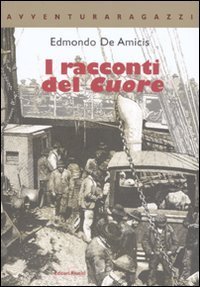 I racconti del &laquo;Cuore&raquo;