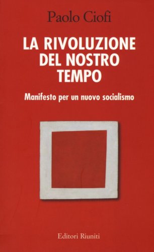 La rivoluzione del nostro tempo