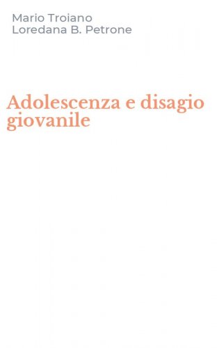 Adolescenza e disagio giovanile