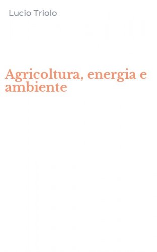 Agricoltura, energia e ambiente