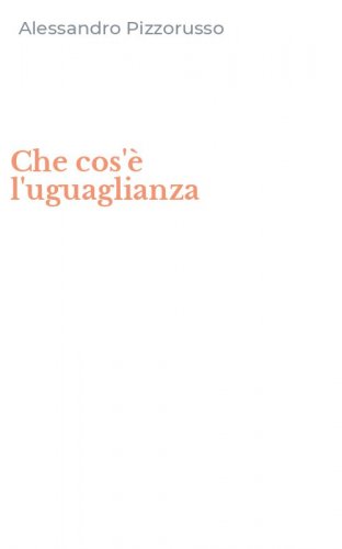 Che cos'&egrave; l'uguaglianza