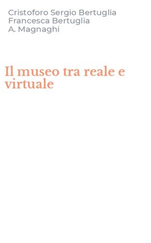 Il museo tra reale e virtuale