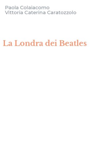 La Londra dei Beatles