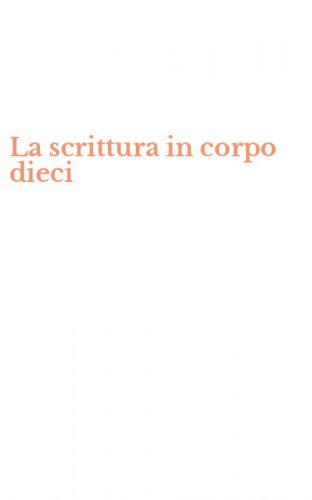 La scrittura in corpo dieci