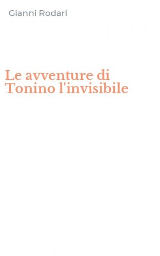 Le avventure di Tonino l'invisibile