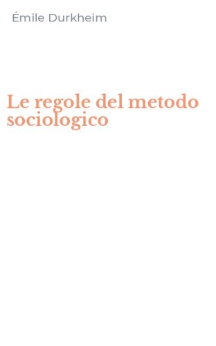 Le regole del metodo sociologico