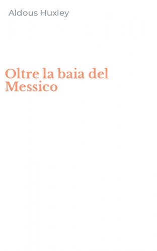 Oltre la baia del Messico