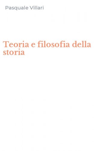 Teoria e filosofia della storia