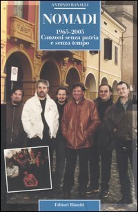 Nomadi. 1965-2005. Canzoni senza patria e senza tempo