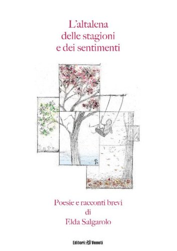 L'altalena delle stagioni e dei sentimenti