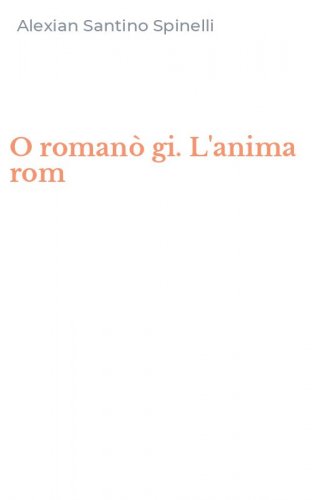 O roman&ograve; gi. L'anima rom