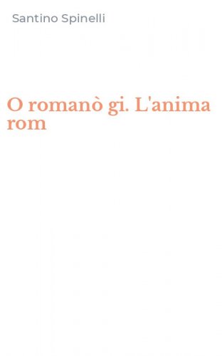 O roman&ograve; gi. L'anima rom