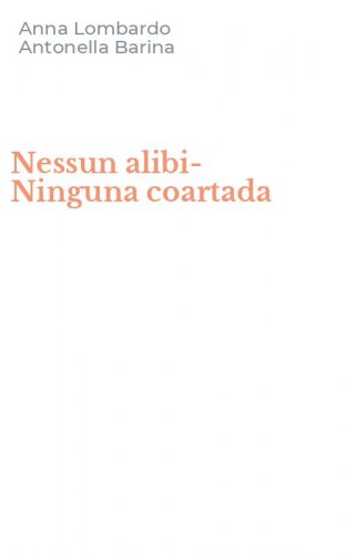 Nessun alibi-Ninguna coartada