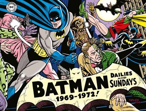 Batman. The Silver Age dailies and Sundays. Le strisce a fumetti della Silver Age