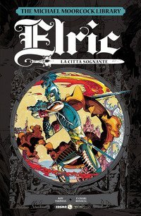 Elric. The Michael Moorcock library