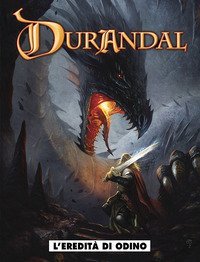 L'eredit&agrave; di Odino. Durandal