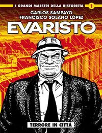 Evaristo. Terrore in citt&agrave;