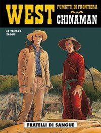 Fratelli di sangue. Chinaman