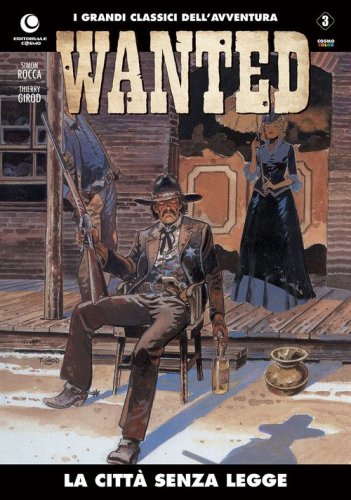 La citt&agrave; senza legge. Wanted
