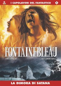 La dimora di Satana. Fontainebleau