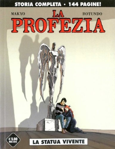 La statua vivente. La profezia