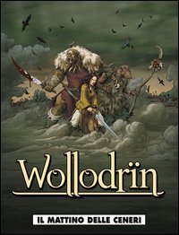 Il mattino delle ceneri. Wollodr&iuml;n