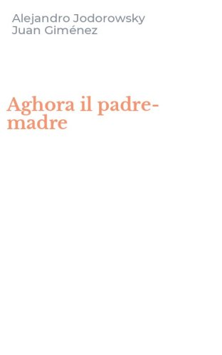 Aghora il padre-madre