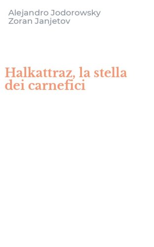 Halkattraz, la stella dei carnefici