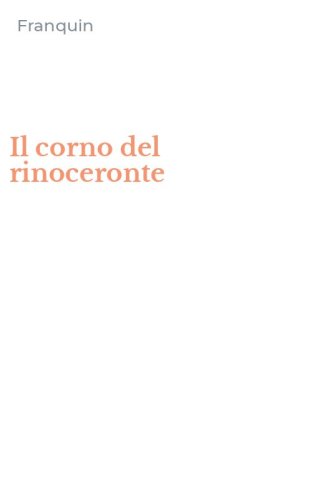 Il corno del rinoceronte