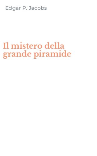 Il mistero della grande piramide
