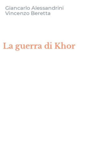 La guerra di Khor