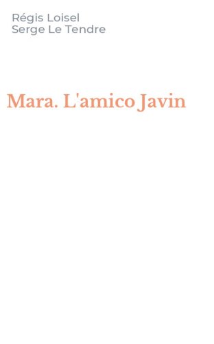 Mara. L'amico Javin