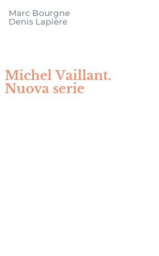 Michel Vaillant. Nuova serie
