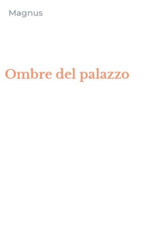 Ombre del palazzo