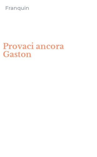 Provaci ancora Gaston