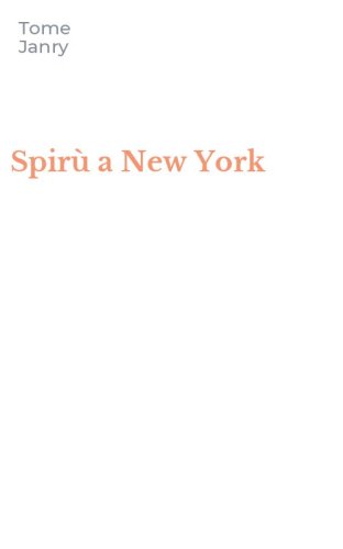 Spir&ugrave; a New York