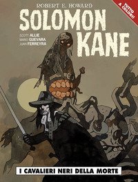 Solomon Kane. I cavalieri neri della morte