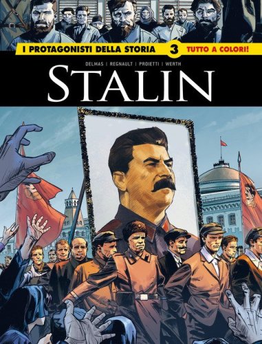 Stalin. I protagonisti della storia