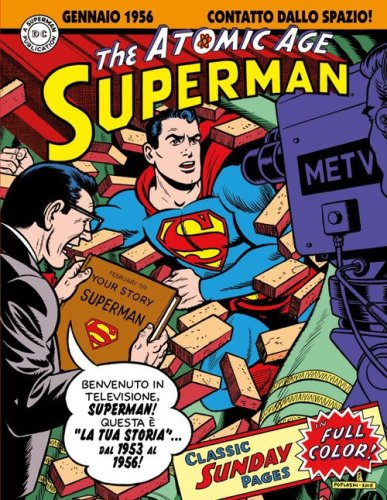 Superman: the Atomic Age sundays. Le tavole domenicali della Atomic Age