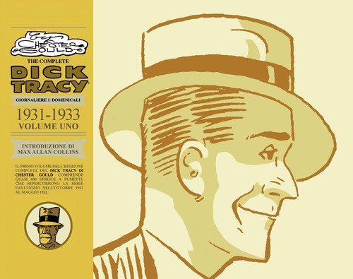 The complete Dick Tracy. Giornaliere e domenicali