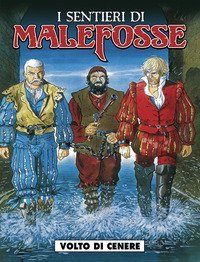 Volto di cenere. I sentieri di Malefosse