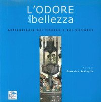 L'odore della bellezza. Antropologia del fitness e del wellness