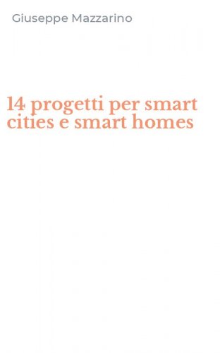 14 progetti per smart cities e smart homes