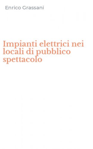 Impianti elettrici nei locali di pubblico spettacolo