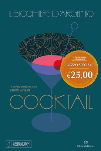 Il Bicchiere d'Argento. Cocktail
