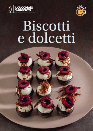 Il Cucchiaio d'Argento. Dolci di casa