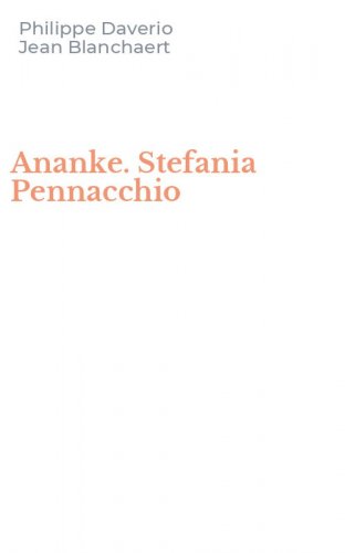 Ananke. Stefania Pennacchio