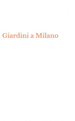 Giardini a Milano