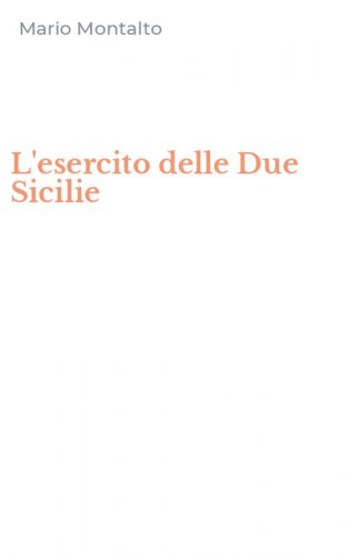 L'esercito delle Due Sicilie